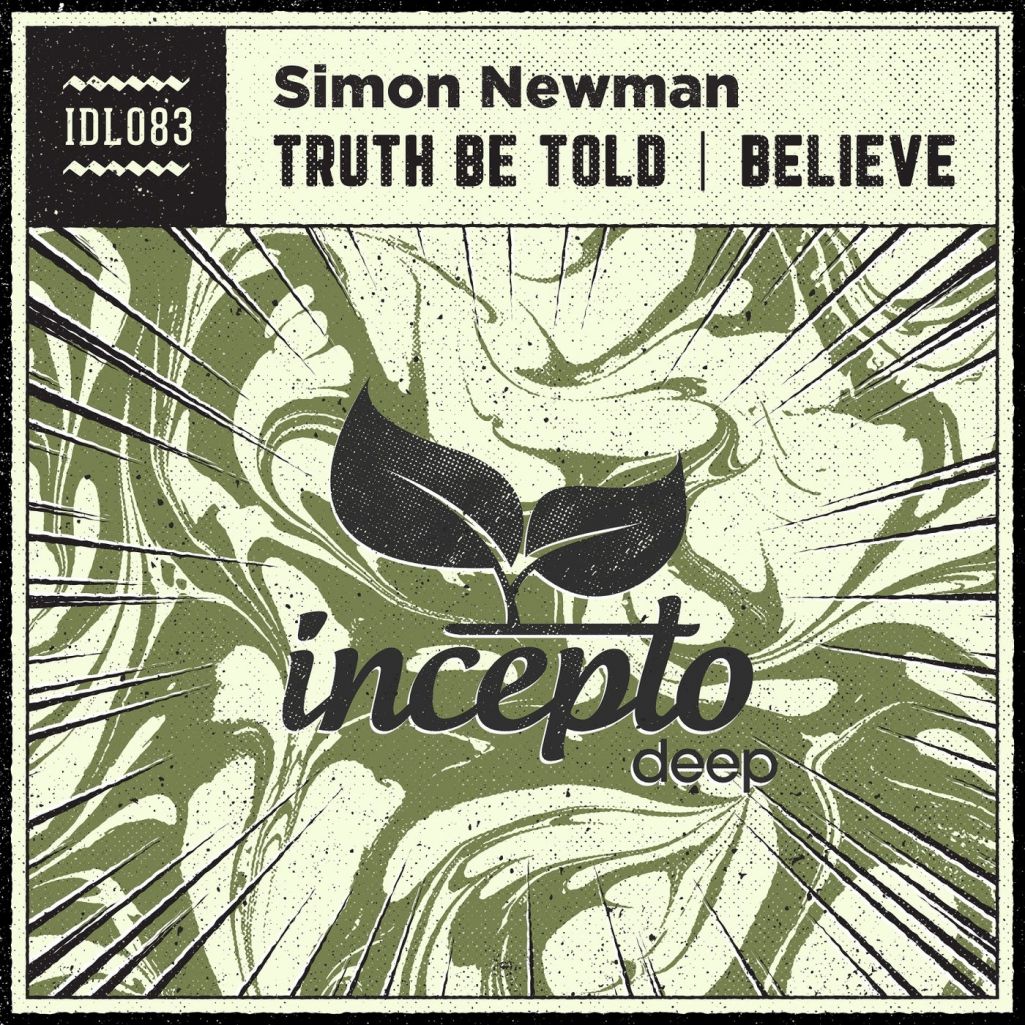 Simon Newman - Truth Be Told - Believe [IDL083]
